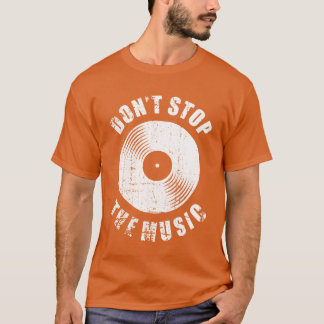 Camiseta Não pare a Música Vinil engraçado