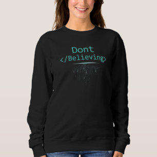 Camiseta Não Pare de Acreditar Codificação HTML Programação