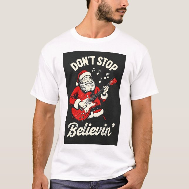 Camiseta Não pare de acreditar em (Frente)