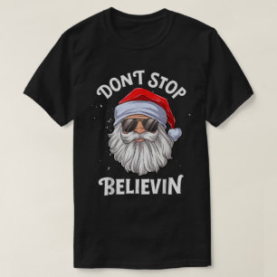 Camiseta Não Pare de Acreditar no Papai Noel