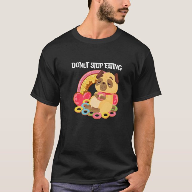 Camiseta Não pare de comer Rosquinha de cão (Frente)