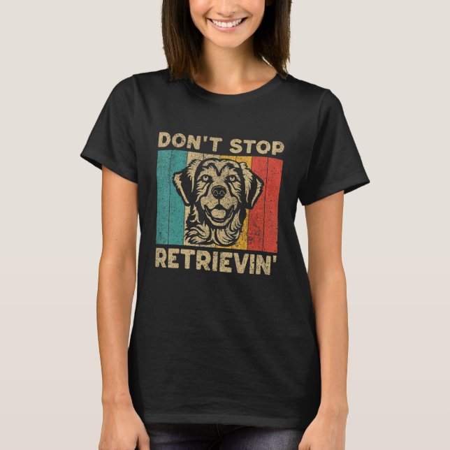 Camiseta Não pare de recuperar o Ouro retrorreflector (Frente)