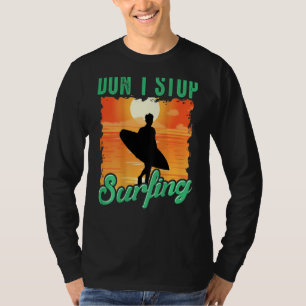 Camiseta Não pare de surfar no surfe na Impressão
