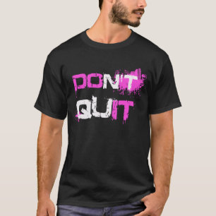 Camiseta NÃO PARE - pinta as citações urbanas splattered