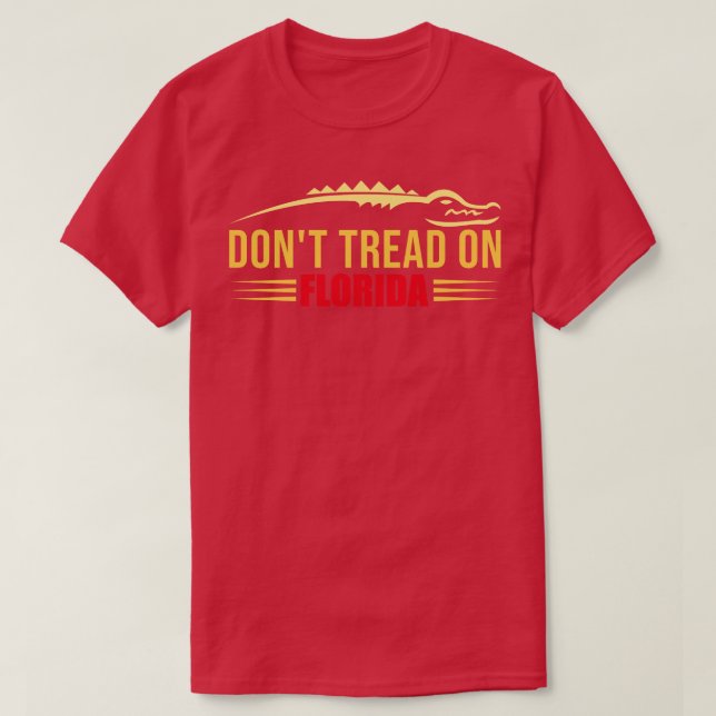 Camiseta Não Passe No Alligador Da Flórida (Frente do Design)