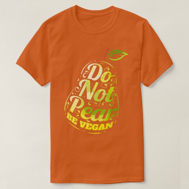 Camiseta Não Pear Be Vegan (Frente do Design)