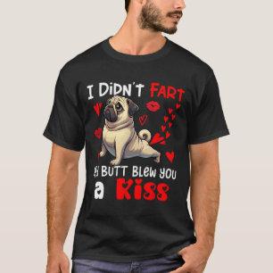 Camiseta Não Peidou Meu Bumbum Soprou Um Beijo Dia dos Namo