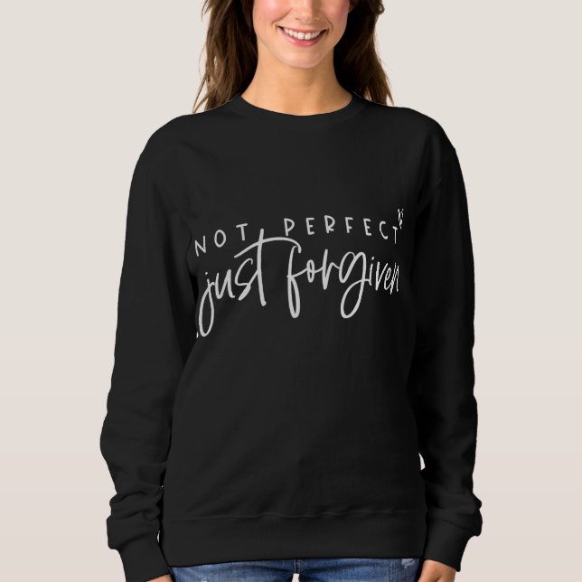 Camiseta Não Perfeito Apenas A Equipe Cristã Perdoada Jesus (Frente)