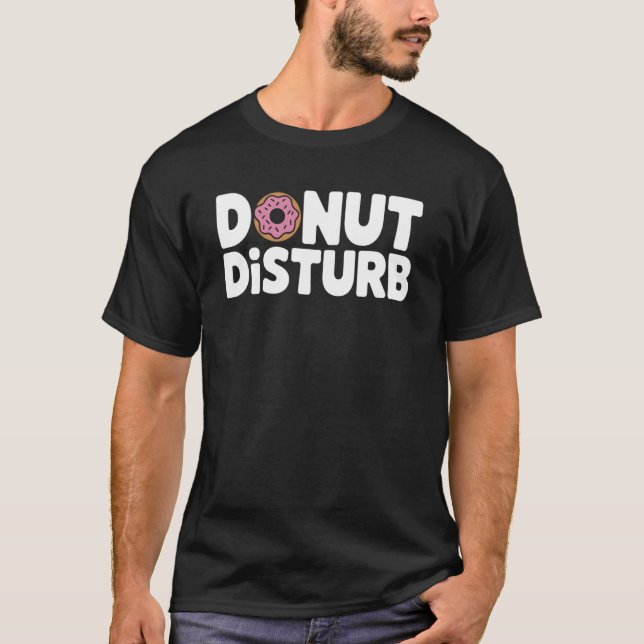 Camiseta Não Perturbe Donut (Frente)