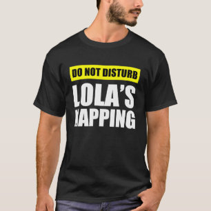 Camiseta Não Perturbe o Sono da Lola