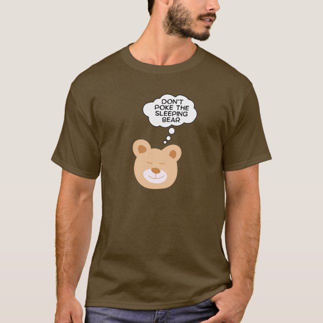 Camiseta Não pise o Urso Dormindo (Frente)