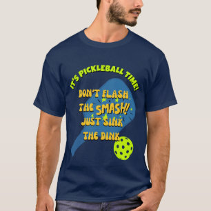 Camiseta NÃO PISQUE O ESFREGUE AFUNDE O DINK Pickleball