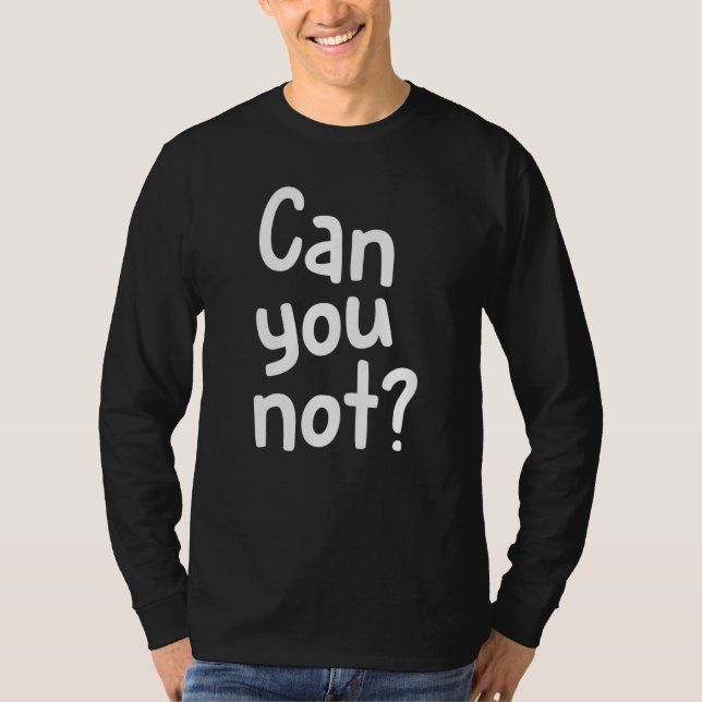 Camiseta Não Pode  (Frente)