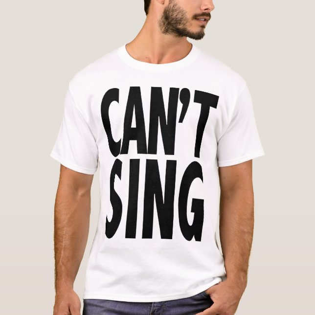 Camiseta Não pode cantar (Frente)