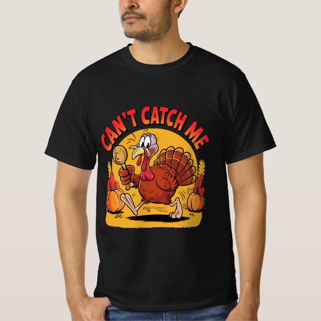 Camiseta Não Pode Me Pegar Peru Engraçado Correndo Dia de A (Frente)