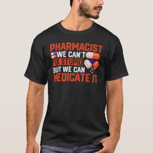 Camiseta Não podemos consertar o estúpido, mas o técnico de