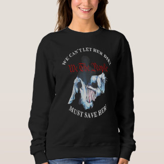 Camiseta Não Podemos Deixá-la Morrer Temos que Salvá-la Nós