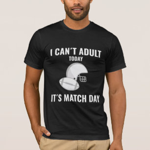 Camiseta Não posso adultar hoje, é futebol do dia do jogo