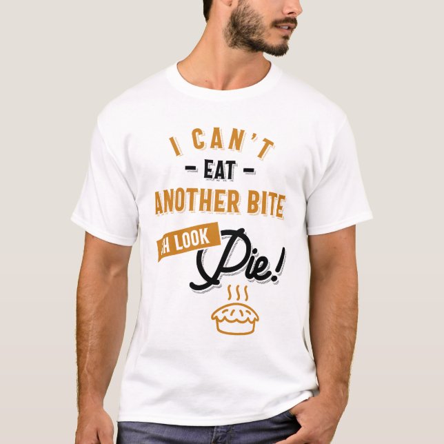 Camiseta Não posso comer mais uma mordida. (Frente)