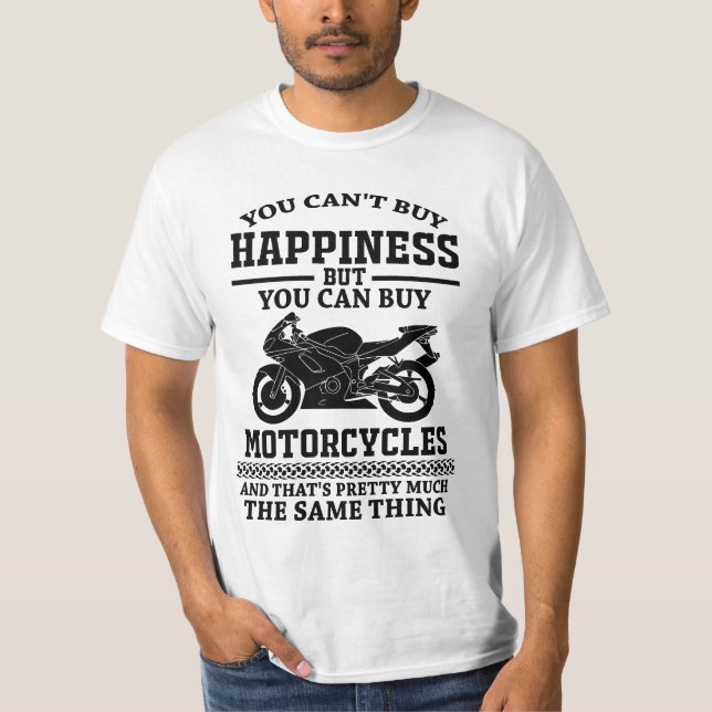 Camiseta Não posso Comprar a felicidade, mas motocicletas (Frente)