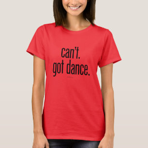 Camiseta Não posso. Dança