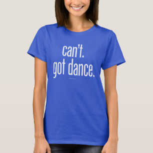 Camiseta Não posso. Dança