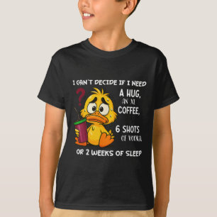 Camiseta Não posso decidir se preciso de um abraço no café 