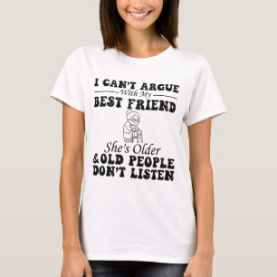 Camiseta Não Posso Discutir Com Minha Melhor Amiga Ela É Ma