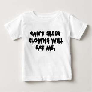 Camiseta Não Posso Dormir, Palhaços Vão Me Comer - Assustad