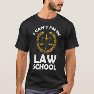 Camiseta Não posso estar na Faculdade de Direito, advogado