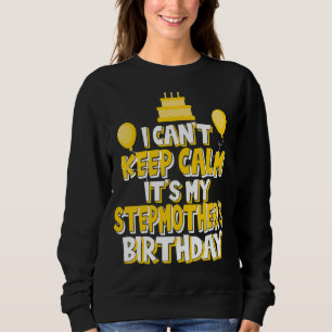 Camiseta Não posso ficar calmo É o aniversário da minha mãe