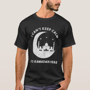 Camiseta Não posso ficar calmo, é Ramadã aqui, tormento ára