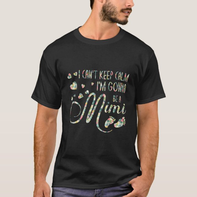 Camiseta Não Posso Ficar Calmo. Vou Ser Um Mimi. (Frente)