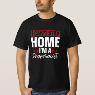Camiseta Não posso ficar em casa, farmacêutico técnico de f