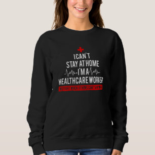 Camiseta Não posso ficar em casa sou um trabalhador de saúd