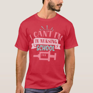 Camiseta Não posso ir à enfermeira engraçada da escola de e