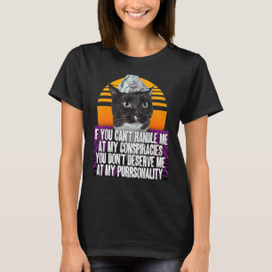 Camiseta Não Posso Lidar Conspirações Merecem Minha Persona
