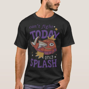 Camiseta Não posso lutar hoje