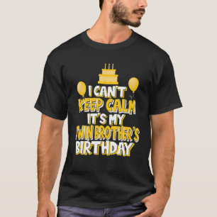 Camiseta Não Posso Manter a Calma É o Aniversário do Meu Ir