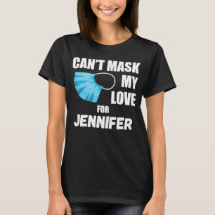 Camiseta Não posso mascarar meu amor pela Jennifer 2020