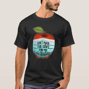 Camiseta Não posso mascarar meu amor pelos meus quatro alun