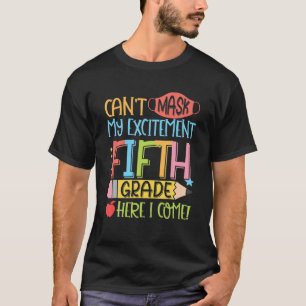 Camiseta Não posso mascarar meu Entusiasmo 5º ano aqui