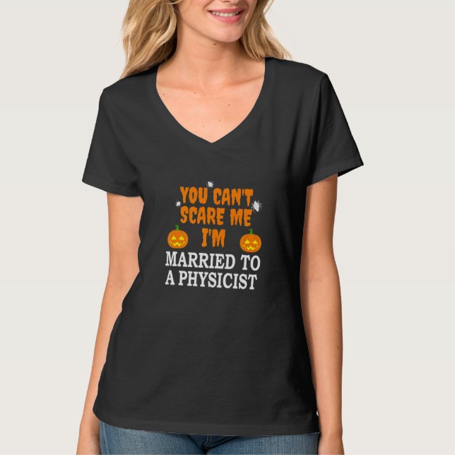 Camiseta Não posso me assustar casado com um físico (Frente)