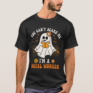 Camiseta Não posso me assustar, sou um trabalhador social e