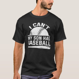 Camiseta Não Posso Meu Filho Tem Basebol Mãe Ditos Mãe Pai