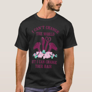 Camiseta Não Posso Mudar O Mundo, Mas Posso Mudar-Te