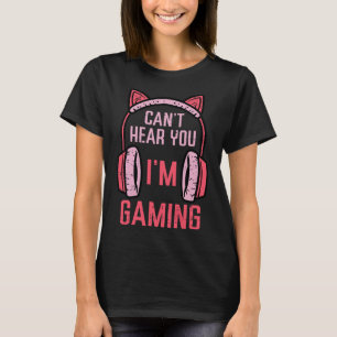 Camiseta Não Posso Ouvir Você Estou Jogando Vídeo Jogadora