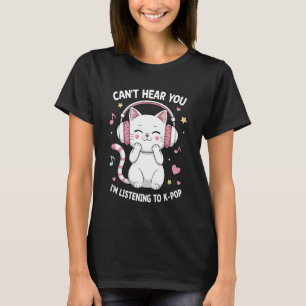 Camiseta Não Posso Ouvir Você Estou Ouvindo K-Pop Amante Fo