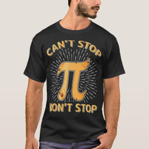 Camiseta Não posso parar Pi não vai parar o Clube de Matemá