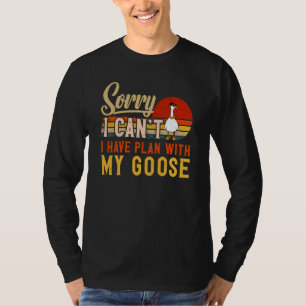 Camiseta Não posso, tenho planos com meu ganso animal ganso